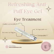 Cargar imagen en el visor de la galería, Refreshing Anti-Puff Eye Gel
